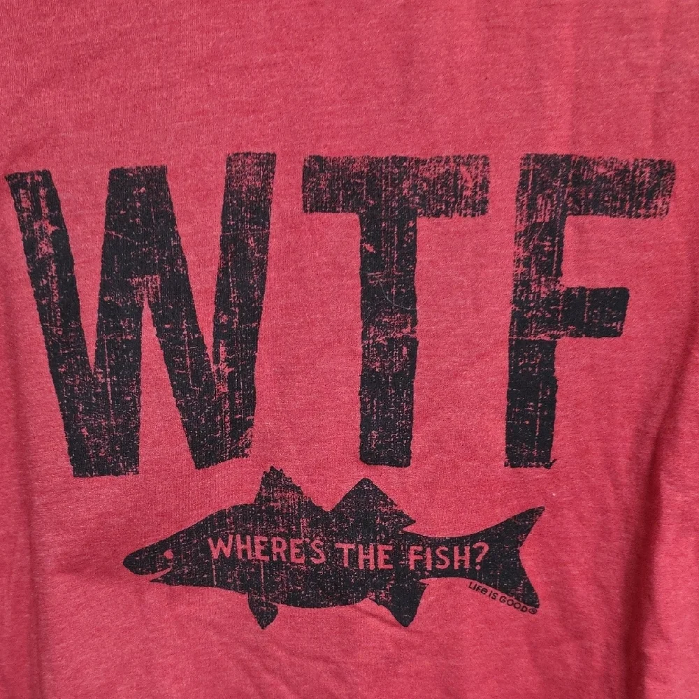 Life Is Good - WTF Where's The Fish? Red T-shirt - Picture 3 of 7